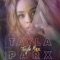 Mama Aint Raise No Bitch - Tayla Parx lyrics