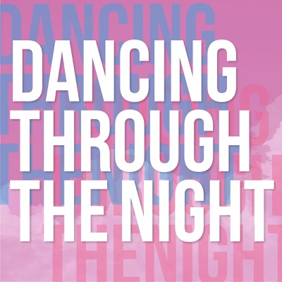 Dancing Through the Night - Single