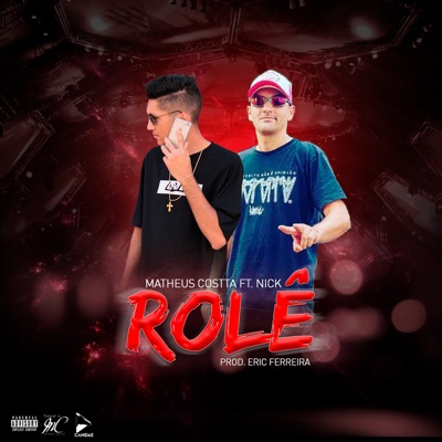 Rolê (feat. Nick) - Single