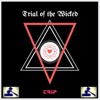 Trial of the Wicked - Single