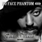 Street Life #2 (feat. Gangsta Tone & Deltrice) - No Face Phantom lyrics