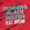 Running Black Water (feat. Hiromi) - Screaming Headless Torsos lyrics