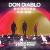 Survive [feat. Emeli Sandé & Gucci Mane] (VIP Mix) - Single