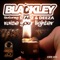 Raise Your Lighter (feat. Starz & Deeza) - Blackley lyrics