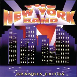 The New York Band: Grandes Éxitos - The New York Band The New York Band: Grandes Éxitos - The New York Band