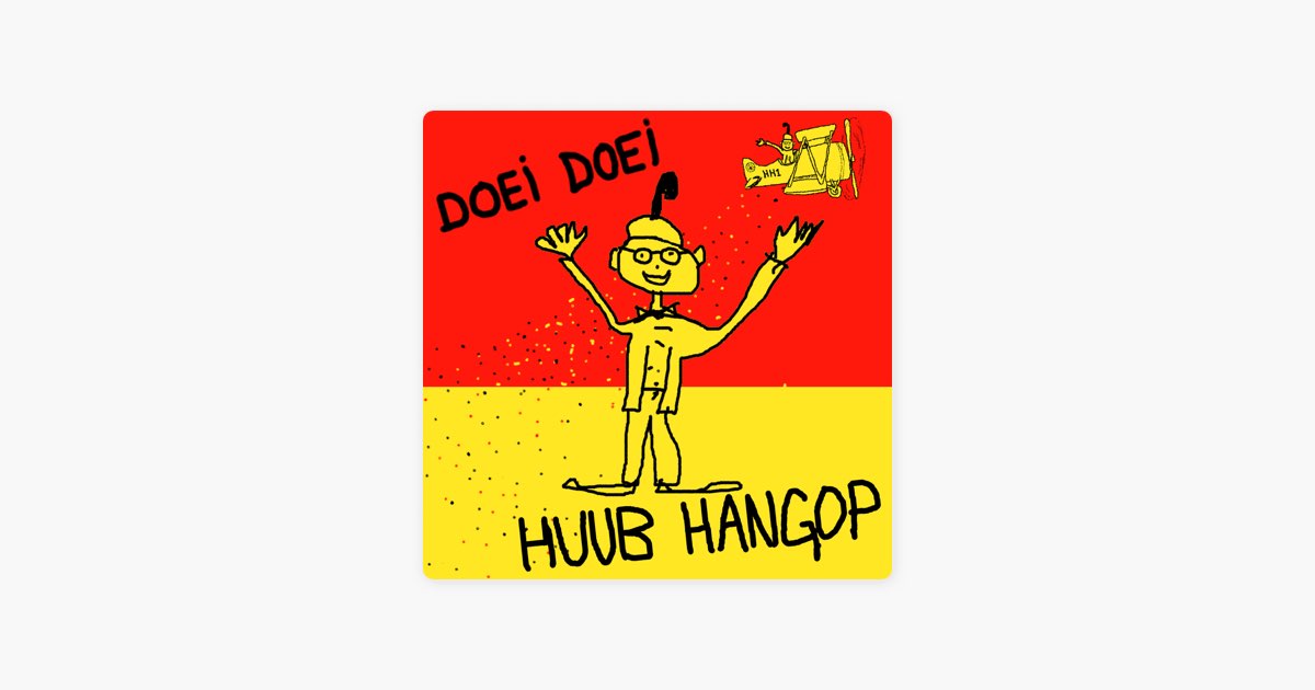 Doei Doei by Huub Hangop — Song on Apple Music