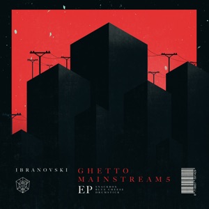 Ghetto Mainstream 5 - The Mainstage Recipe - Single