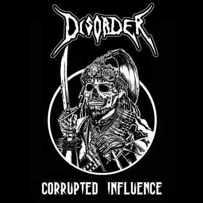 Disorderの「Corrupted Influence - EP」を聴こう。