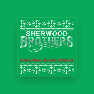 Listen to Sherwood Brothers, watch music videos, read bio, see tour dates & more!