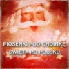 Piosenki pod choinkę - Święta po polsku