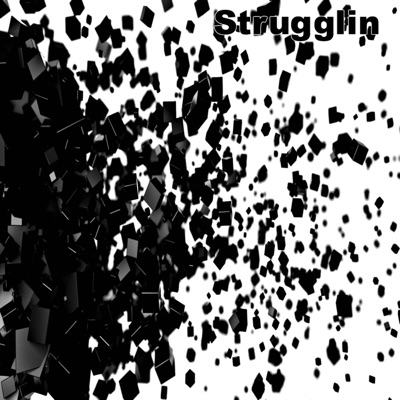Strugglin' - Single