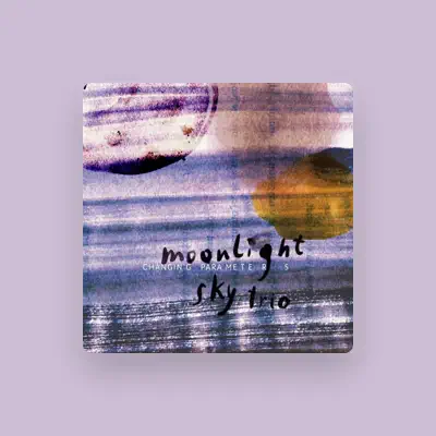 Listen to Moonlight Sky Trio, watch music videos, read bio, see tour dates & more!