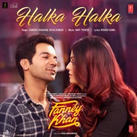 FANNEY KHAN - Halka Halka Chords and Lyrics
