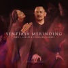 Sentiasa Merinding (feat. Najwa Mahiaddin) - Single