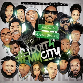 Everyday (feat. Ashley Michelle & Molly) #Idoit4mycity