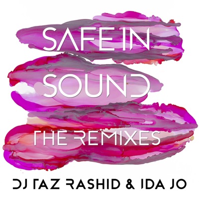 Safe in Sound (The Remixes) [Remix]