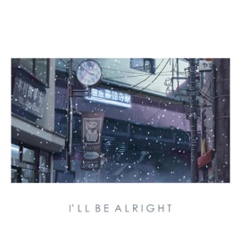 I'll Be Alright (feat. Xfruge) Lé Real