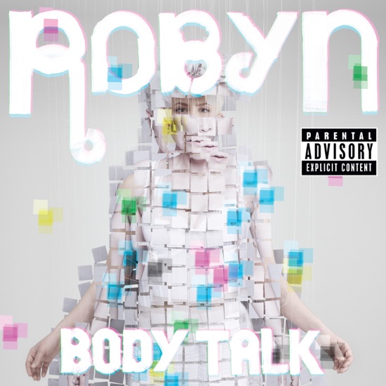 Body Talk - Robyn