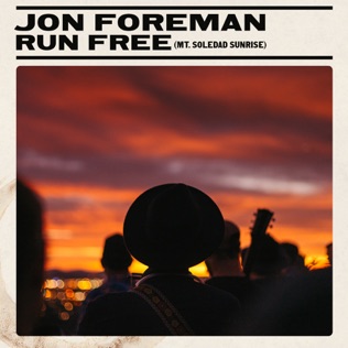 Jon Foreman Run Free