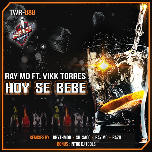 Hoy Se Bebe (feat. Vikk Torres)