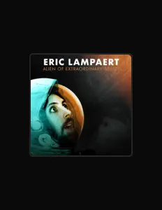 Eric Lampaertを聴いたり、ミュージックビデオを鑑賞したり、経歴やツアー日程などを確認したりしましょう！