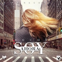 Ahora Soy - Single - Rechy