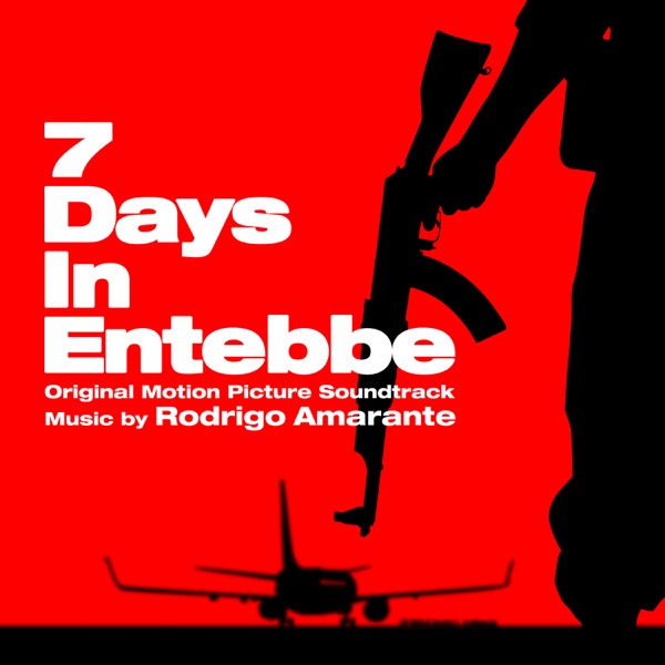 7 Days in Entebbe (Original Motion Picture Soundtrack) - Multi-interprètes