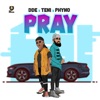 Pray (feat. Teni & Phyno) - Single