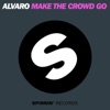 Make The Crowd GO - Single