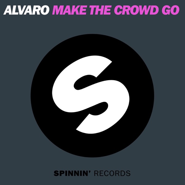 Make The Crowd GO - Single