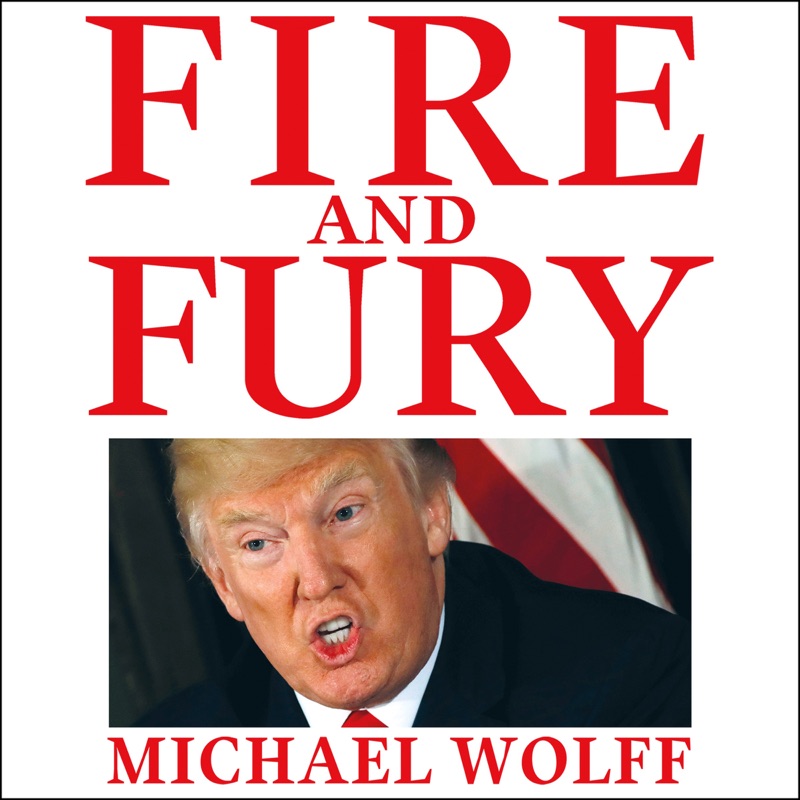 Fire and Fury (Unabridged)