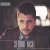 Serhat Nişli - Bir Su İçtim Testiden