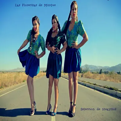 Selección de Huayños - EP - Las Florecitas De Mizque