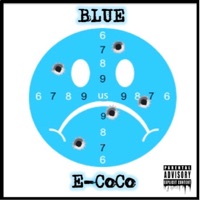 Blue by E-CoCo - Single - Lyrical Alumni