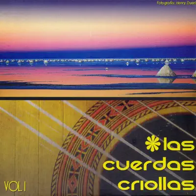Las Cuerdas Criollas Vol. 1 (feat. Luis Montalvo, Willy Sucre, Freddy Ortiz, Antonio Higueras, Carlos Vasquez & Jorge Ledesma) - Orlando Rojas Las Cuerdas Criollas Vol. 1 (feat. Luis Montalvo, Willy Sucre, Freddy Ortiz, Antonio Higueras, Carlos Vasquez & Jorge Ledesma) - Orlando Rojas