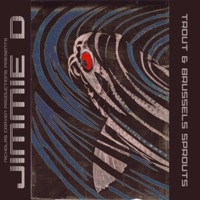 Trout & Brussels Sprouts - Jimmie D