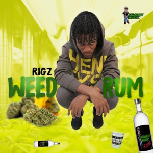 Weed & Rum