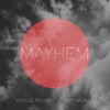 Mayhem Mayhem (feat. Bart Wrona) Mayhem - Single