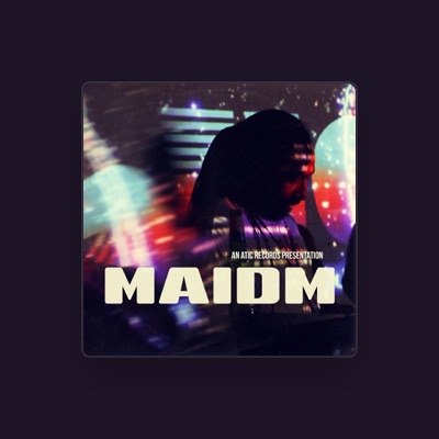 Listen to Maidm, watch music videos, read bio, see tour dates & more!