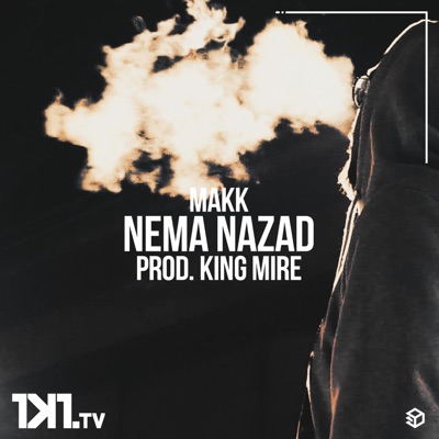 Nema Nazad (feat. King Mire) - Single