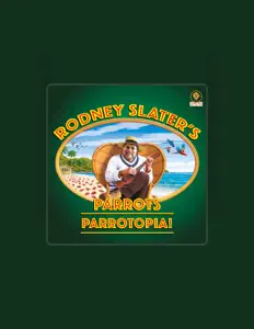 Poslechněte si interpreta Rodney Slater's Parrots, sledujte hudební videa, přečtěte si životopis, podívejte se na data turné a další informace.