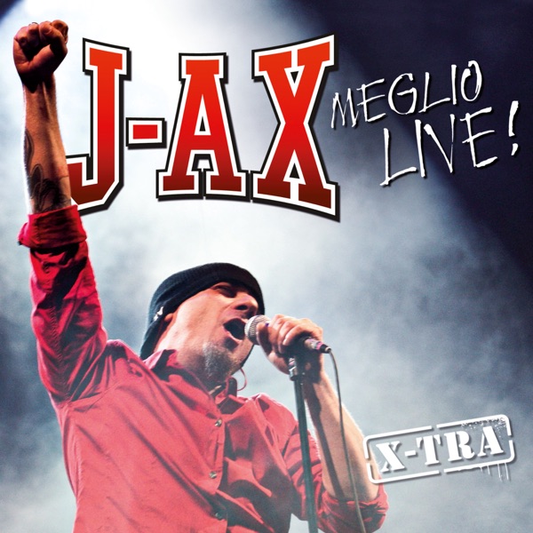 Meglio Live! (Special Edition) - J-Ax