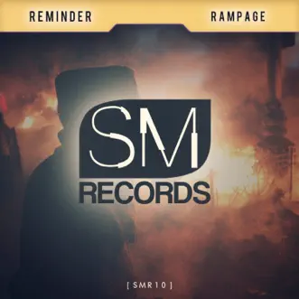 Rampage (Extended Mix) by Reminder song reviws