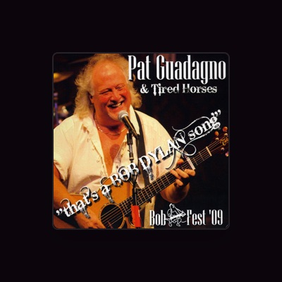 Listen to Pat Guadagno & Tired Horses, watch music videos, read bio, see tour dates & more!