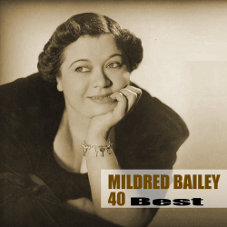 40 Best - Mildred Bailey Cover Art