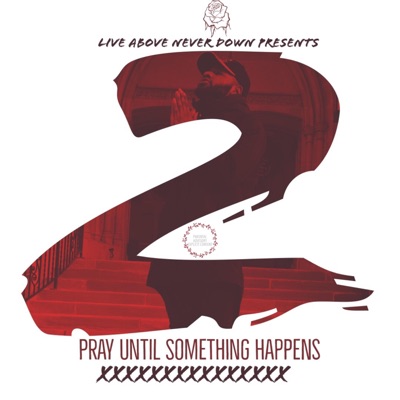 Pray Until Something Happens 2 - EP