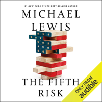 Michael Lewis - The Fifth Risk (Unabridged) artwork
