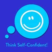 Think Self-Confident! Affirmations for Self-Esteem: You can do it! Affirmations to boost self-esteem and self-confidence - Kim Fleckenstein