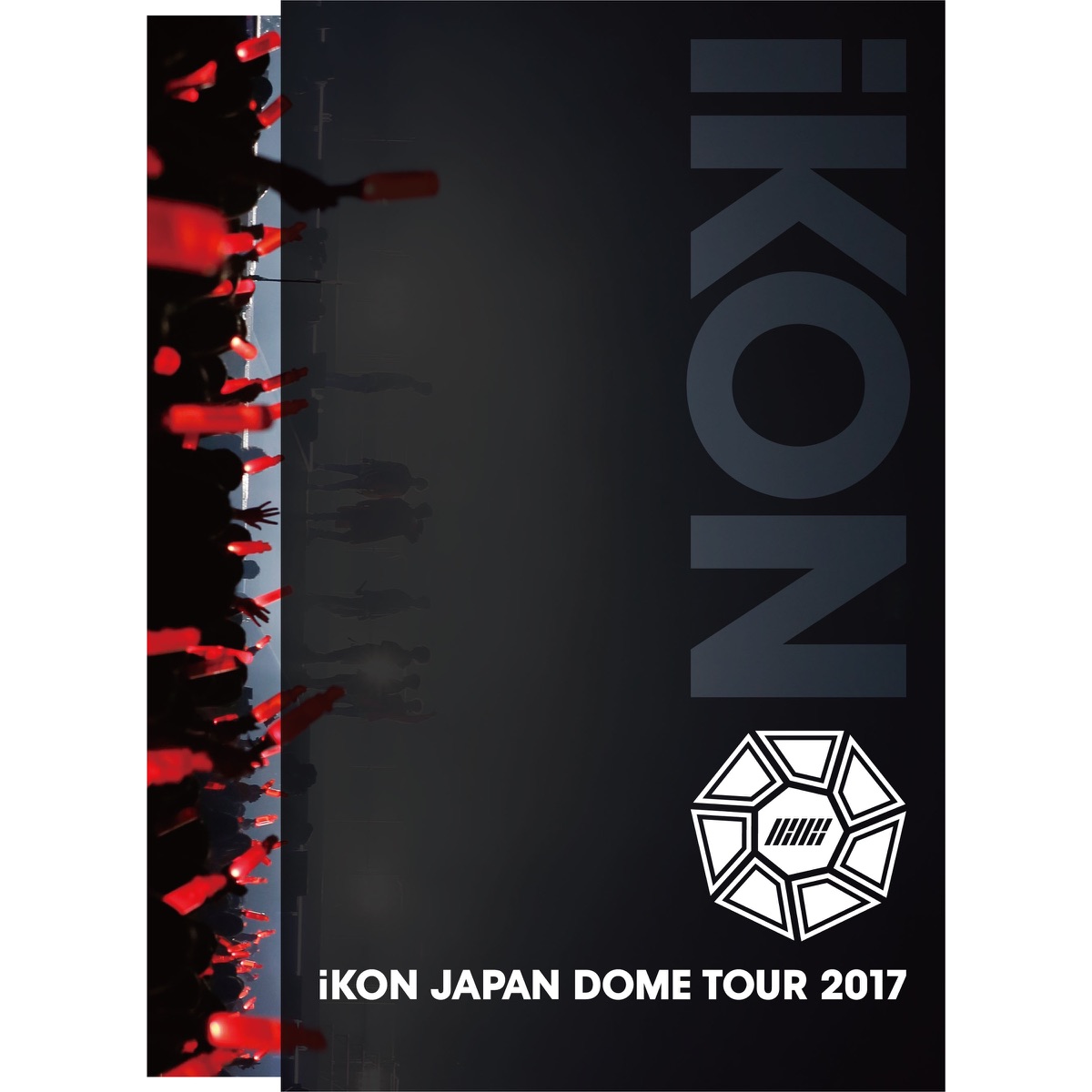 iKON – iKON JAPAN DOME TOUR 2017