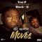 We Makin' Moves (feat. Black-G) - Trai P lyrics
